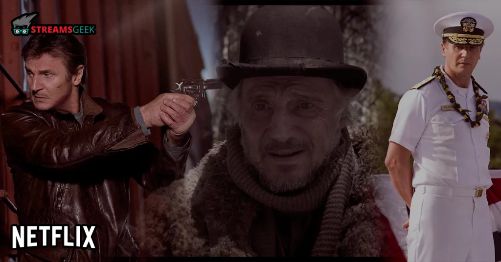 The Top 7 Liam Neeson Movies on Netflix