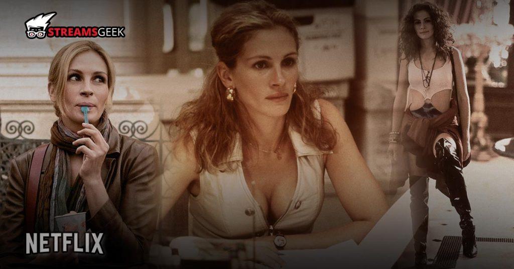 The 8 Best Julia Roberts Movies on Netflix The 8 Best Julia Roberts Movies on Netflix
