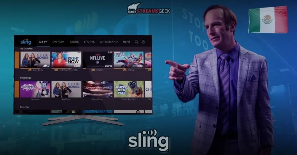 How To Watch Sling TV In Mexico? Unblock Sling TV Easily With 5 Quick Steps