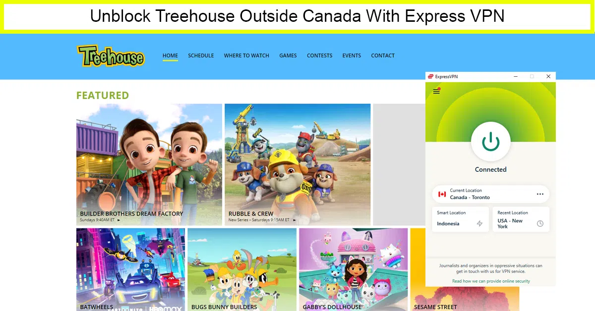 ExpressVPN – Best VPN to Watch Treehouse Outside Canada