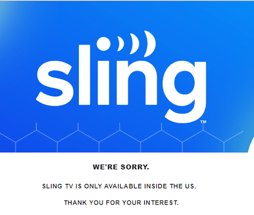 Why do you need a VPN to Watch Sling TV in Ireland?