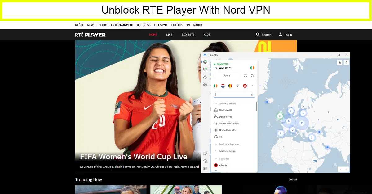 NordVPN: Largest Server Network to Stream RTE Player Canada