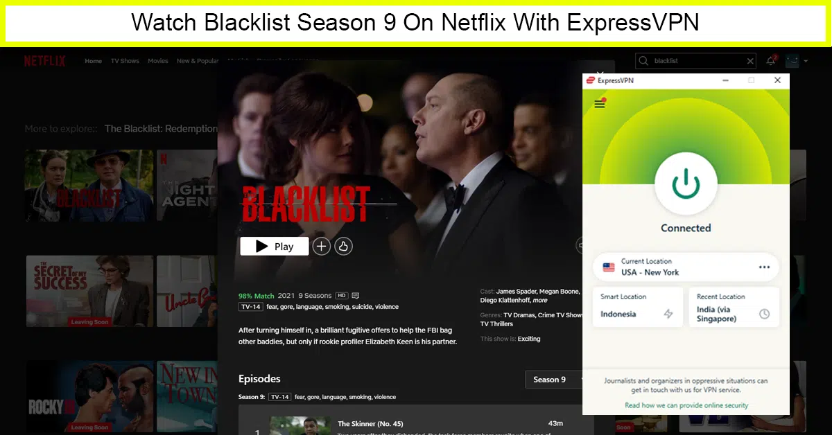 ExpressVPN - Best VPN to Watch The Blacklist Season 9 on Netflix