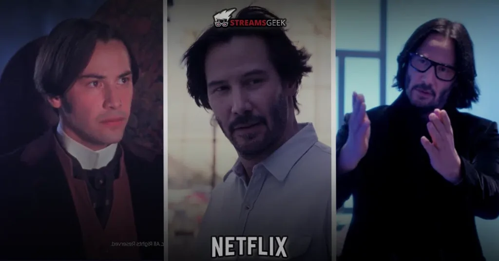 9 Must-Watch Keanu Reeves Movies on Netflix You Can’t Miss 9 Must-Watch Keanu Reeves Movies on Netflix You Can’t Miss Out On