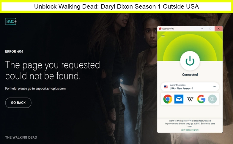 Watch Walking Dead Daryl Dixon Season 1 Outside USA on AMC Plus with ExpressVPN