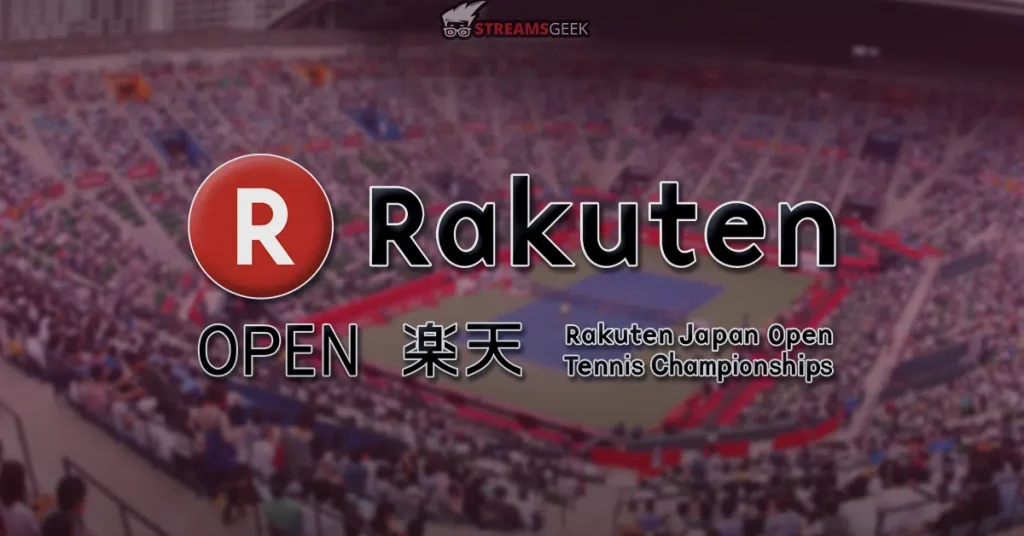 Watch Rakuten Japan Open Tennis Championship in 2023