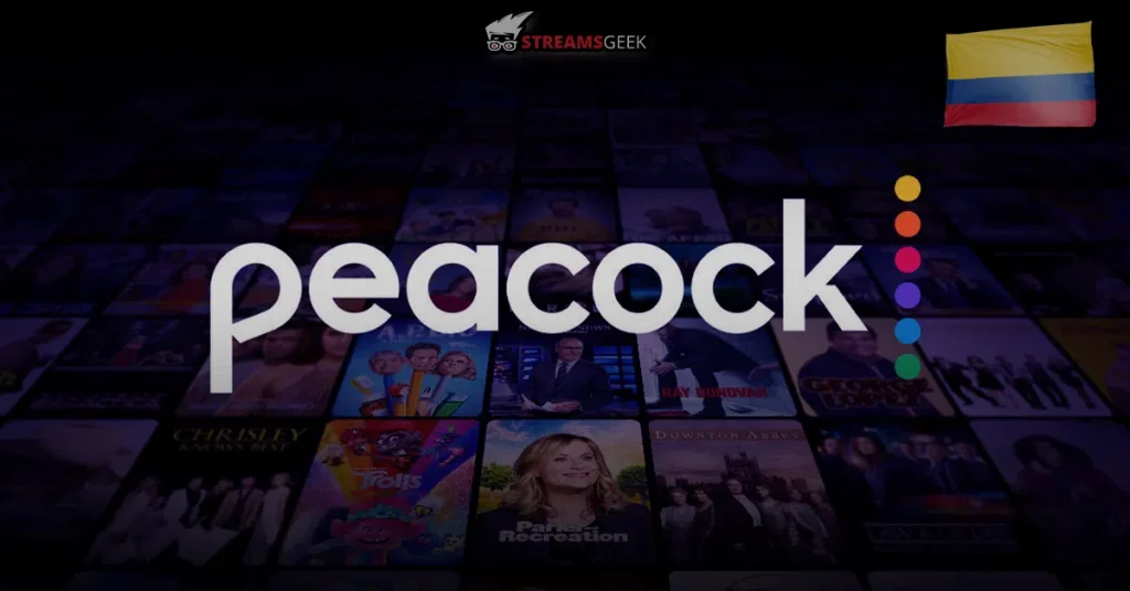 How to Watch Peacock TV in Colombia?