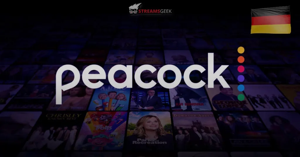 How to Watch Peacock TV in Germany