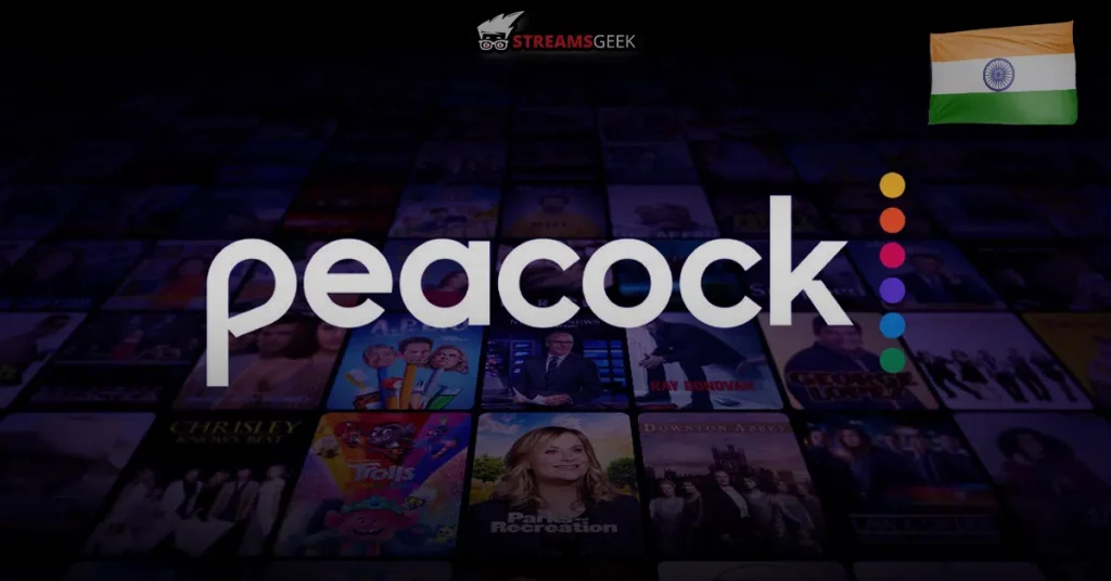 How to Watch Peacock TV in India?