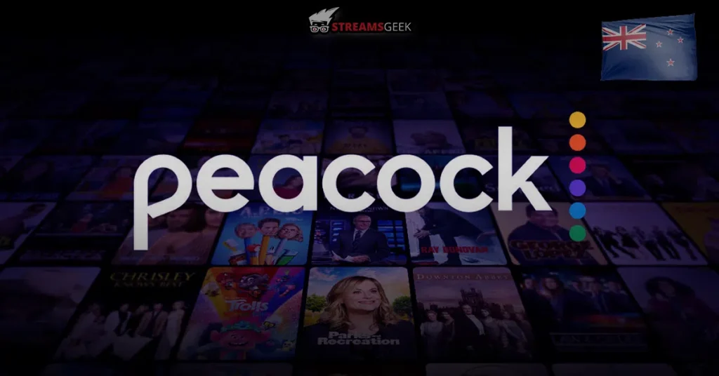 How to Watch Peacock TV in New Zealand