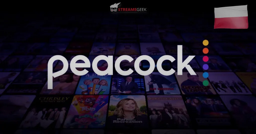 How to Watch Peacock TV in Poland?