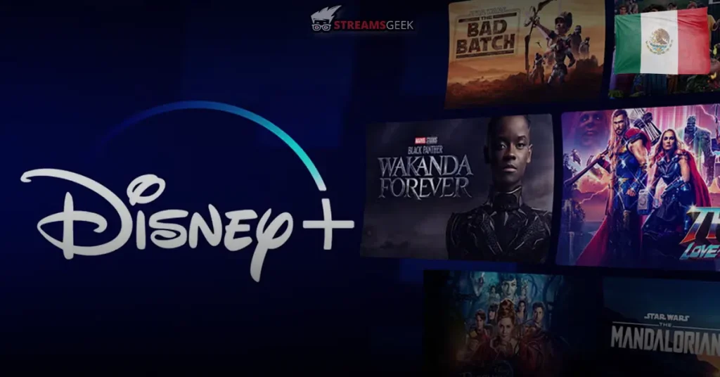 How to Watch US Disney Plus in Mexico?